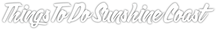 Things To Do Sunshine Coast Members